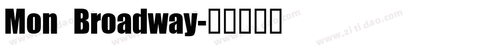 Mon Broadway字体转换
